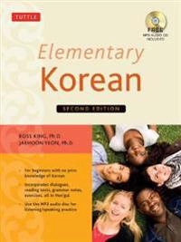 Elementary Korean; Ross King Ph D, Jaehoon Yeon Ph D; 2014
