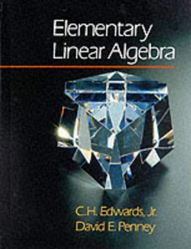 Elementary linear algebra; Jr. Charles Henry Edwards; 1988