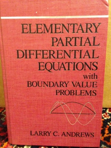 Elementary partial differential equations with boundary value problems; Larry C. Andrews; 1986