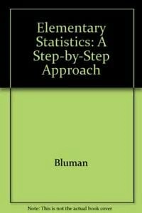 Elementary statistics : a step by step approach; Allan G. Bluman; 2001