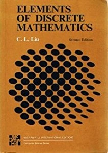 Elements of discrete mathematics; Chung Laung Liu; 1985