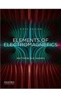 Elements of ElectromagneticsElements of Electromagnetics, Matthew N. O. SadikuOxford series in electrical and computer engineering; Matthew N. O. Sadiku