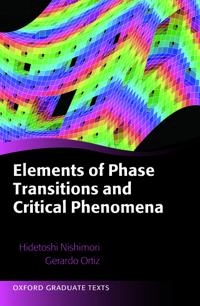 Elements of Phase Transitions and Critical Phenomena [Elektronisk resurs]; Hidetoshi Nishimori, Gerardo Ortiz; 2015