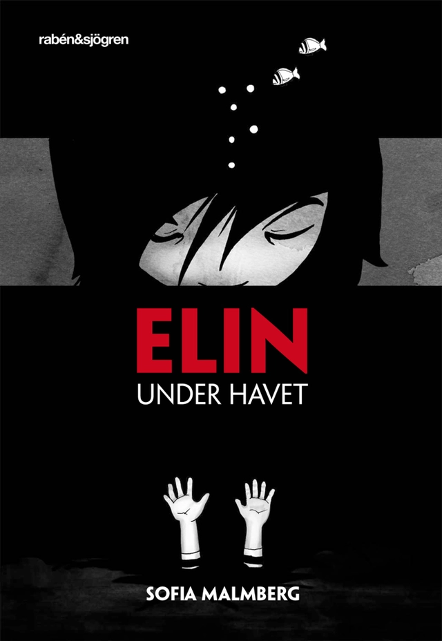 Elin under havet; Sofia Malmberg; 2012