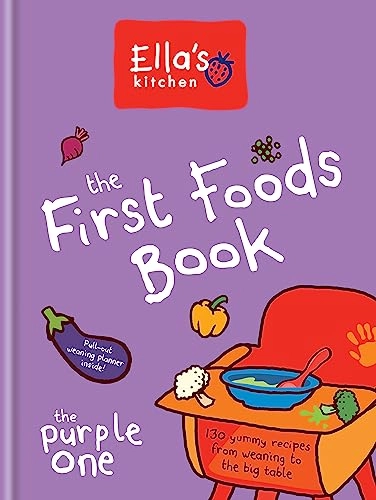 Ella's Kitchen: The First Foods Book; Ella'S Kitchen; 2015