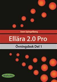 Ellära 2.0 Pro Övningsbok Del 1; Sven Speigelberg; 2021