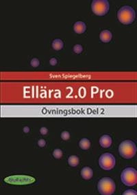 Ellära 2.0 Pro Övningsbok Del 2; Sven Spiegelberg; 2021