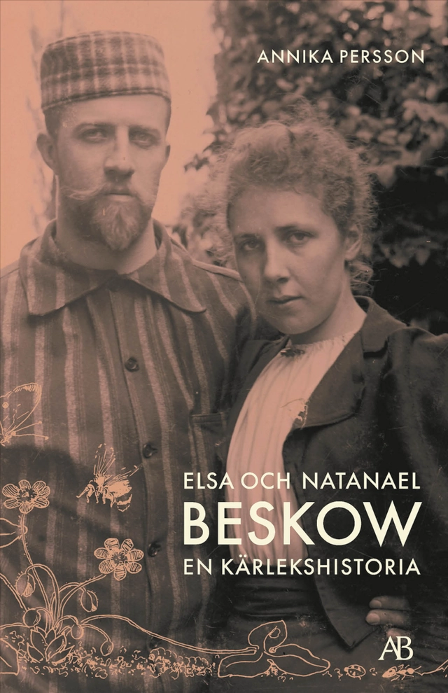 Elsa och Natanael Beskow : en kärlekshistoria; Annika Persson; 2026