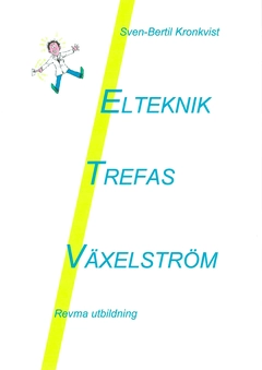 Elteknik Trefas Växelström; Sven-Bertil Kronkvist; 2015