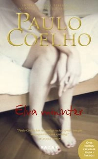 Elva minuter; Paulo Coelho; 2009