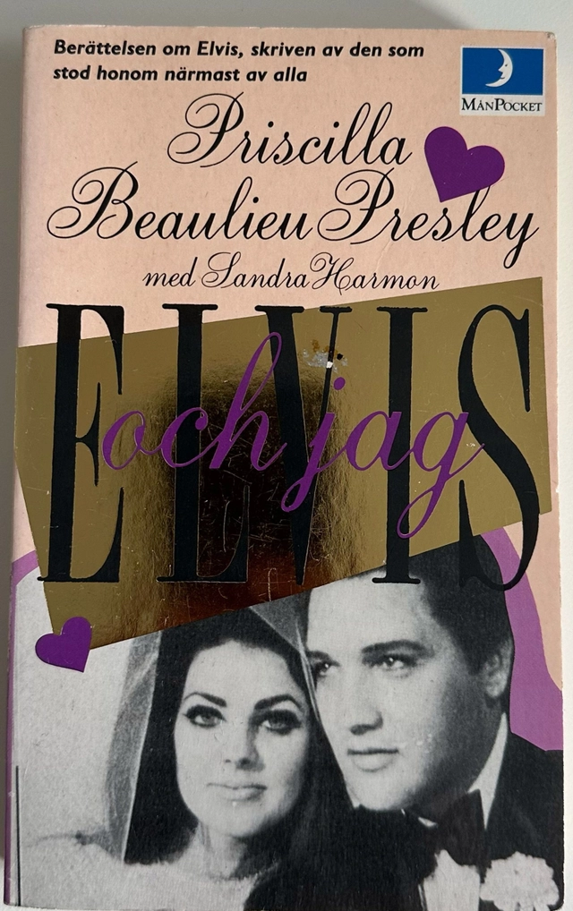 Elvis och jag; Priscilla Beaulieu Presley; 1987