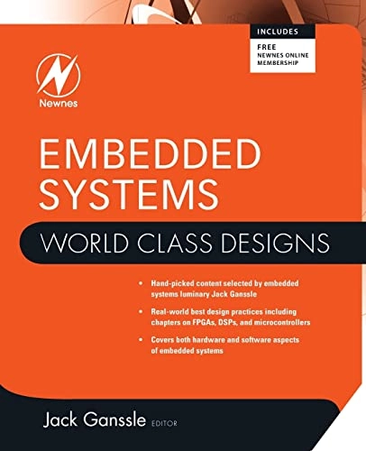 Embedded systems : world class designs; Jack Ganssle; 2008