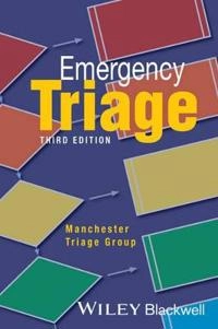 Emergency Triage; Kevin MacKway-Jones, Janet Marsden, Jill Windle; 2013