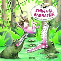 Emilia på gymnastik; Anna Dunér; 2006