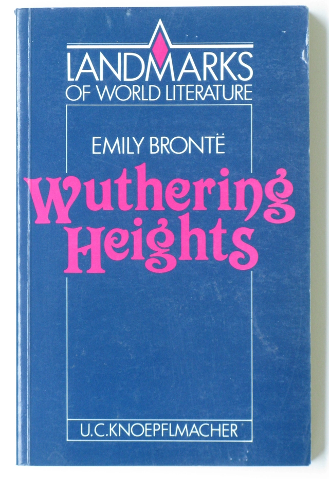 Emily Brontë: Wuthering heights; Ulrich Camillus Knoepflmacher; 1989