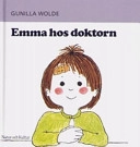Emma hos doktorn; Gunilla Wolde; 1997