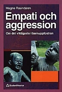 Empati och aggression; Magne Raundalen; 1997