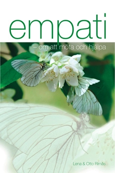 Empati - om att möta och hjälpa; Lena Rimås, Otto Rimås; 2006