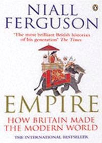 Empire; Niall Ferguson; 2004