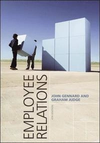 Employee Relations; John Gennard; 2005