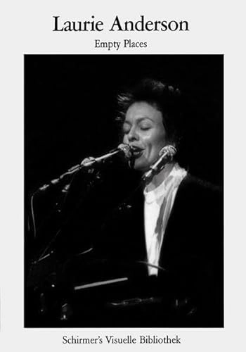 Empty placesVolym 42 av Schirmer's visuelle Bibliothek; Laurie Anderson