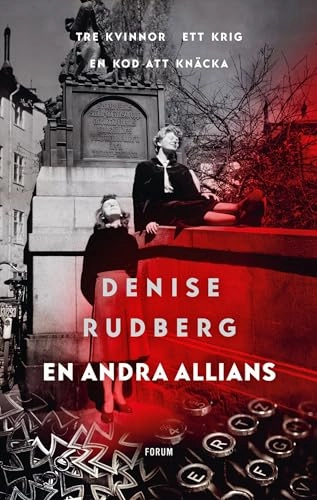 En andra allians; Denise Rudberg; 2020