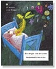 En ängel vid din sida : sängkantsbok för liten och stor; Ulf Nilsson; 2004