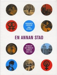 En annan stad; Margareta Lindholm, Arne Nilsson; 2002