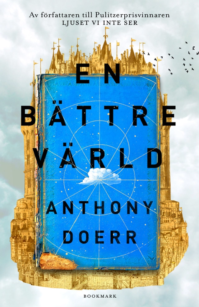 En bättre värld; Anthony Doerr; 2021