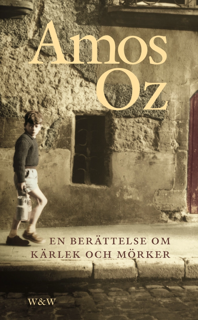 En berättelse om kärlek och mörker; Amos Oz; 2006