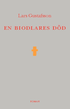 En biodlares död; Lars Gustafsson; 2010