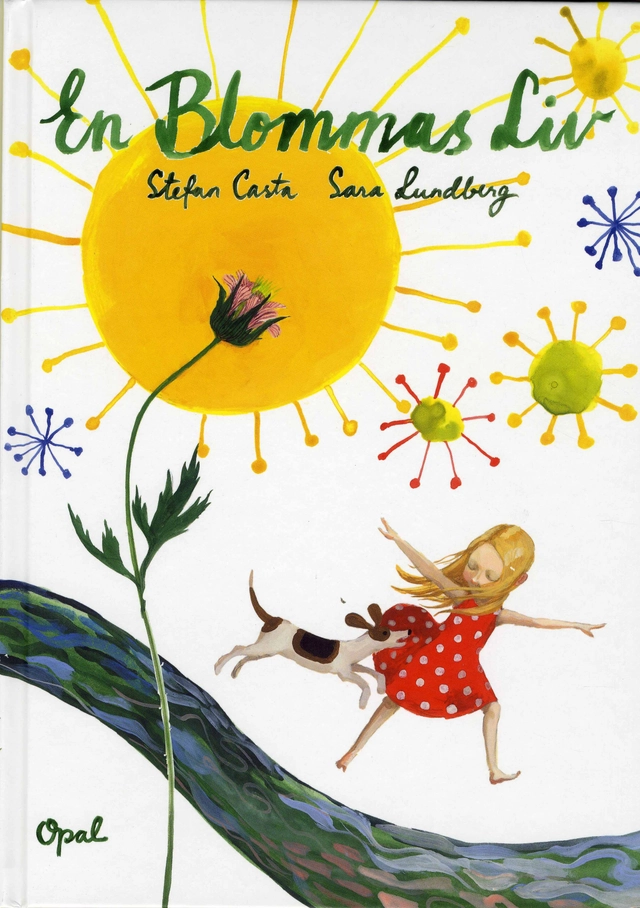 En blommas liv; Stefan Casta; 2008