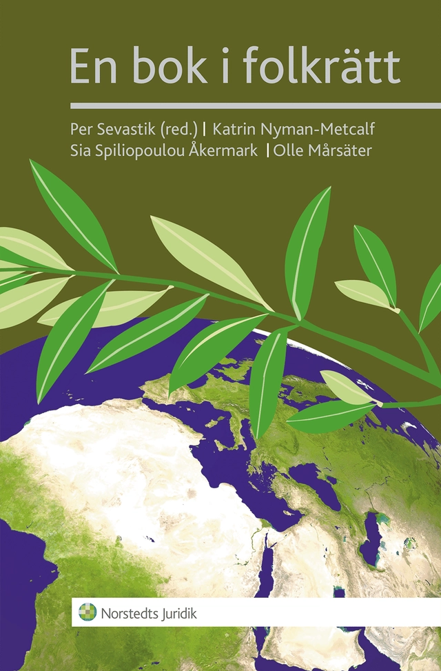En bok i folkrätt; Per Sevastik, Katrin Nyman-Metcalf, Olle Mårsäter, Sia Spiliopoulou Åkermark; 2009