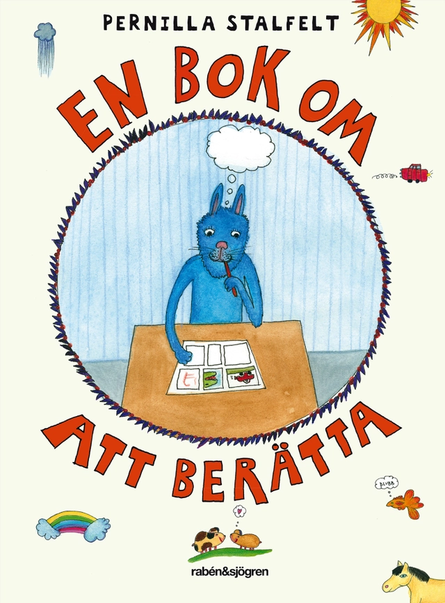 En bok om att berätta; Pernilla Stalfelt; 2014