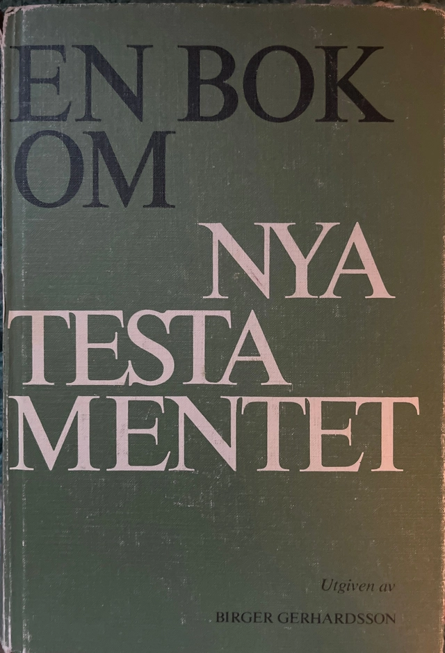 En bok om Nya testamentet; Lars Hartman, Birger Gerhardsson; 1976