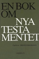 En bok om Nya testamentet; Birger Gerhardsson, Lars Hartman; 1989