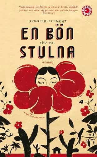 En bön för de stulna; Jennifer Clement; 2015