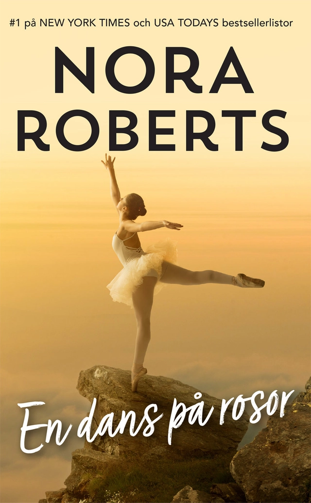 En dans på rosor; Nora Roberts; 2022