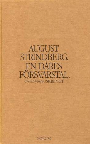 En dåres försvarstal; August Strindberg; 1976