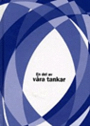 En del av våra tankar; Anna Fernberg, TV4 Vision; 2005