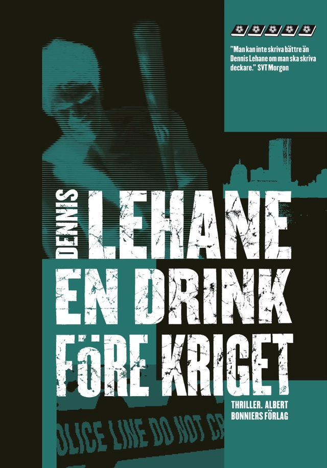 En drink före kriget; Dennis Lehane; 2006