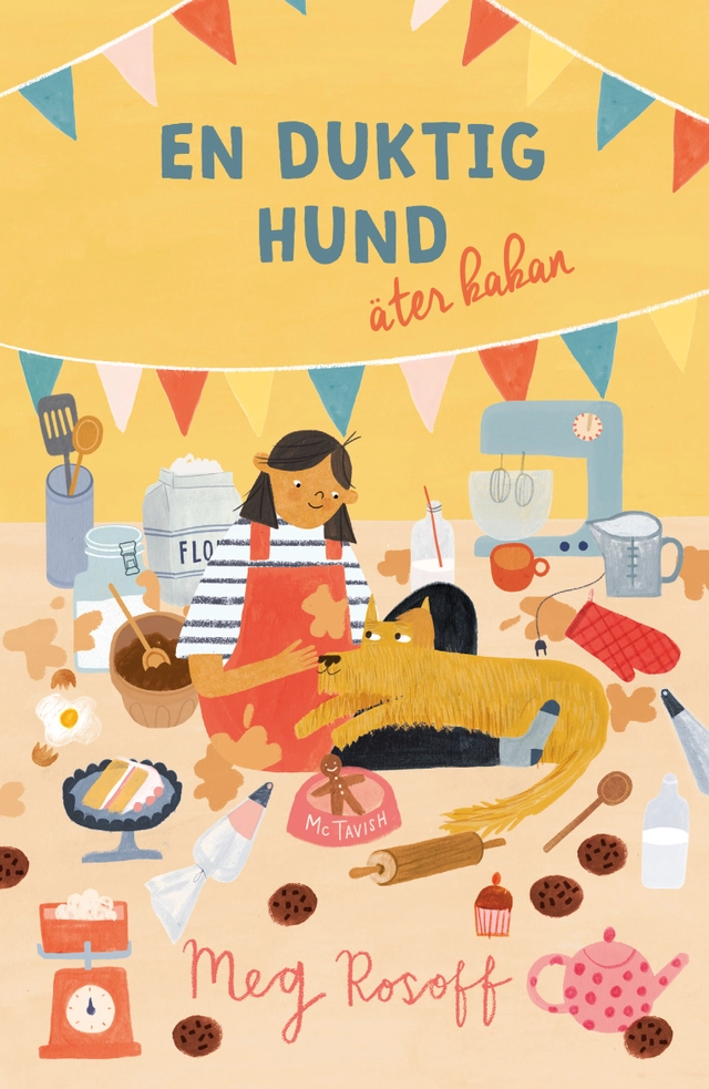 En duktig hund äter kakan; Meg Rosoff; 2020