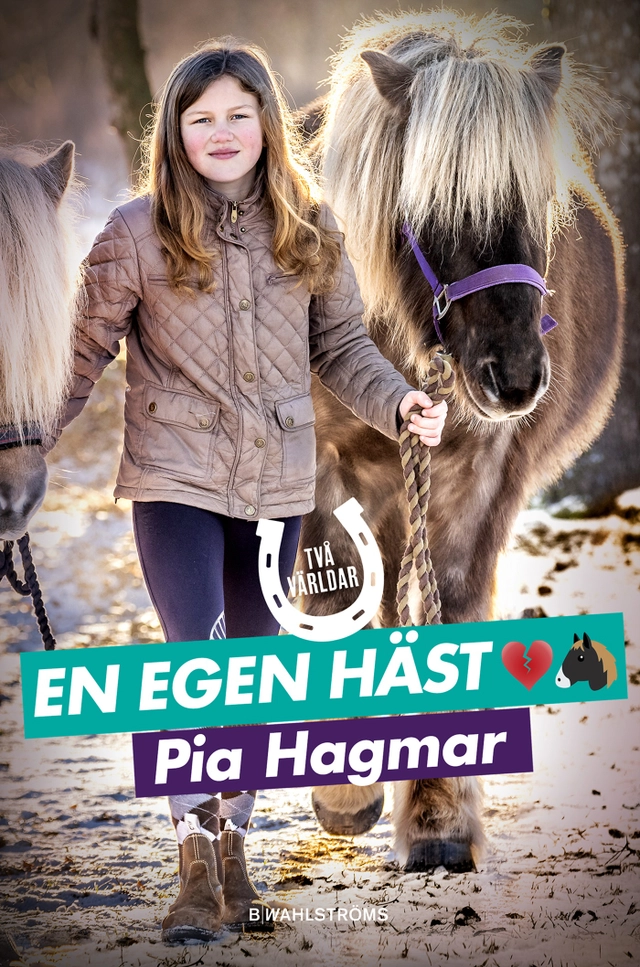 En egen häst; Pia Hagmar; 2019