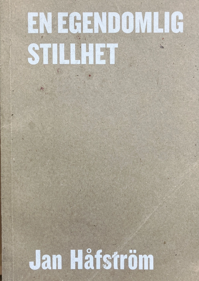 En egendomlig stillhet; Jan Håfström; 2018