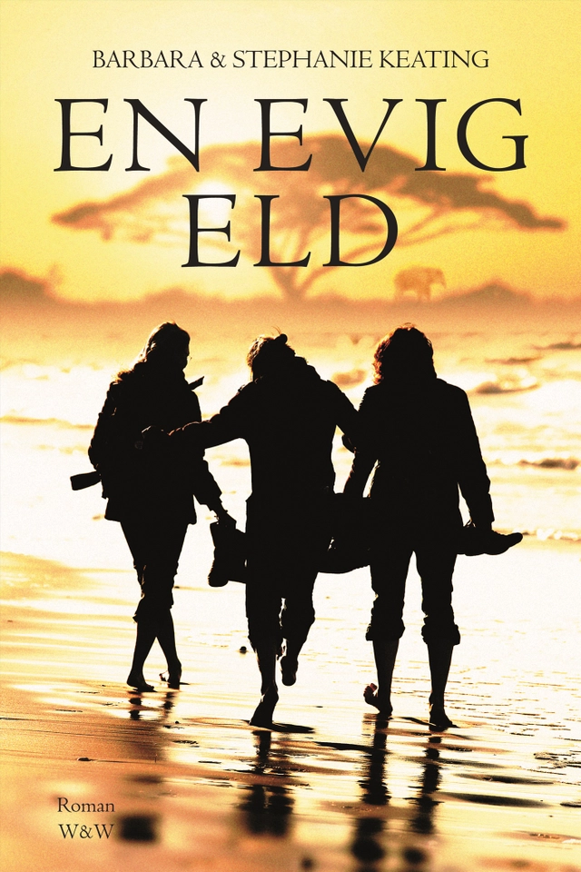 En evig eld; Barbara Keating, Stephanie Keating; 2008