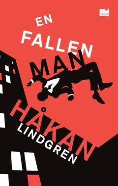 En fallen man; Håkan Lindgren; 2020