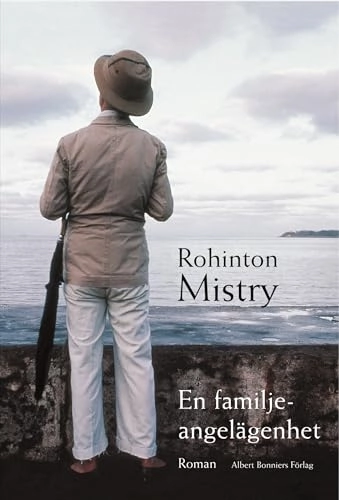 En familjeangelägenhet; Rohinton Mistry; 2004