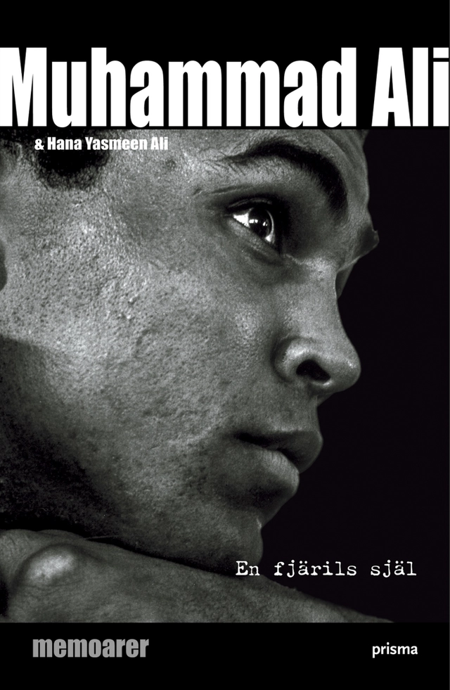 En fjärils själ; Muhammad Ali, Hana Yasmeen Ali; 2005