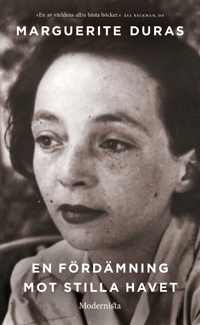 En fördämning mot Stilla havet; Marguerite Duras; 2014