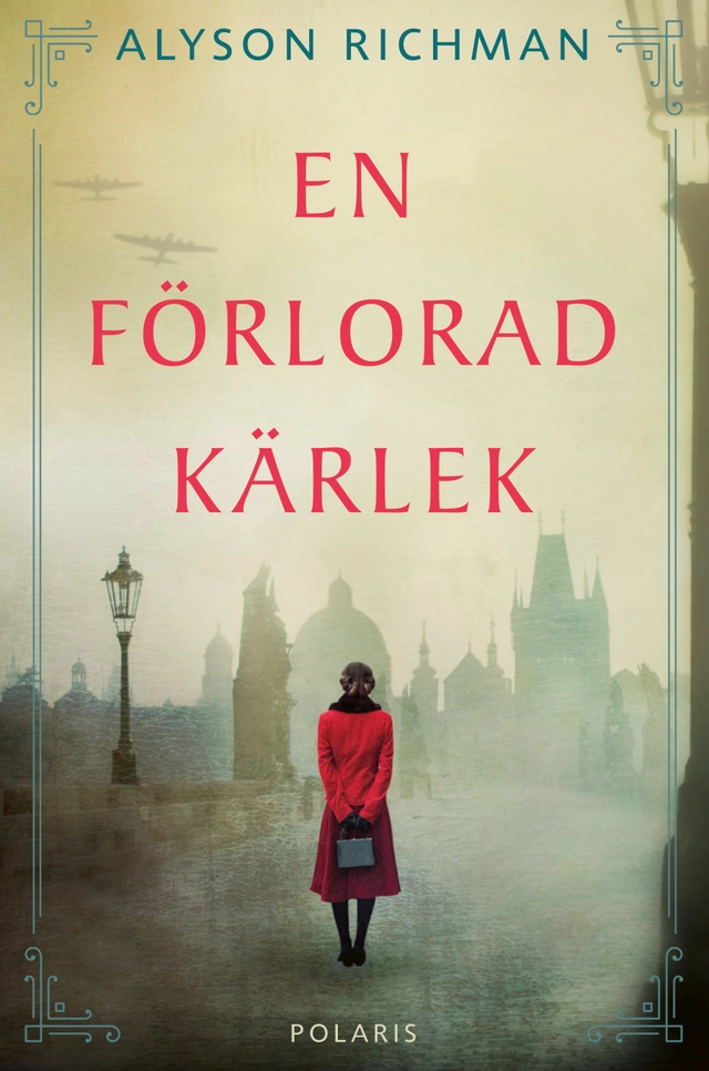 En förlorad kärlek; Alyson Richman; 2021